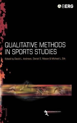 Qualitative Methods in Sports Studies by David L. Andrews