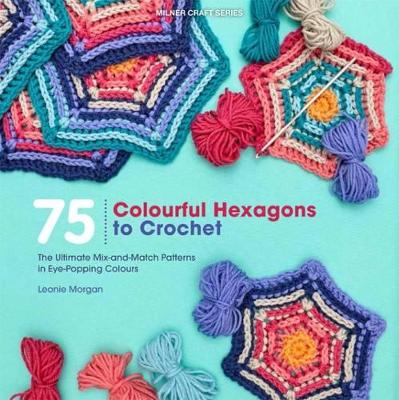 75 Colourful Hexagons to Crochet book