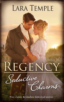 Regency Seductive Charms/Lord Hunter's Cinderella Heiress/Lord Ravenscar's Inconvenient Betrothal book