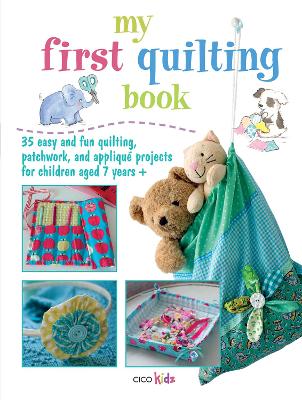 My First Quilting Book book
