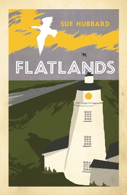 Flatlands by Sue Hubbard