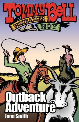 Tommy Bell Bushranger Boy: Outback Adventure book