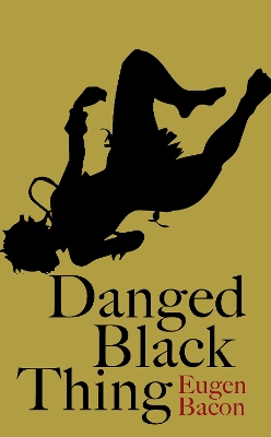 Danged Black Thing book