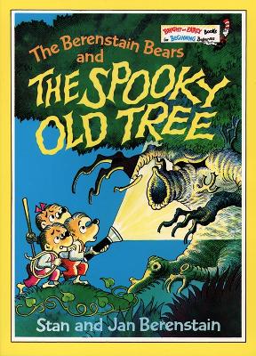 Berenstain Bears and the Spooky Old Tree by Stan Berenstain