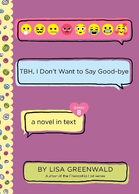 TBH #8: TBH, I Don’t Want to Say Good-bye book