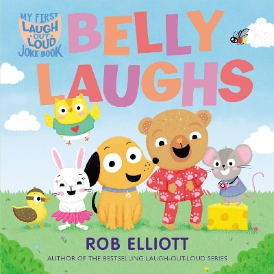 Laugh-Out-Loud: Belly Laughs: A My First LOL Book book