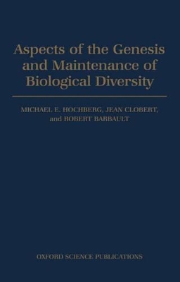 Aspects of the Genesis and Maintenance of Biological Diversity book