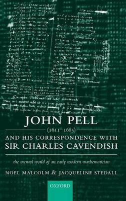 John Pell (1611-1685) and His Correspondence with Sir Charles Cavendish book