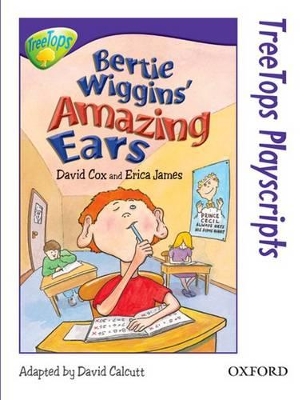 Oxford Reading Tree: Level 11: Treetops Playscripts: Bertie Wiggins' Amazing Ears book