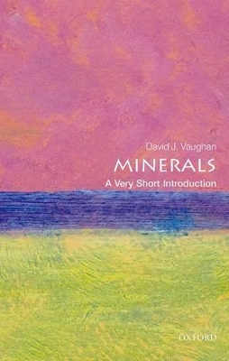 Minerals: A Very Short Introduction book