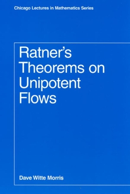 Ratner's Theorems on Unipotent Flows book