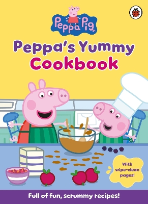 Peppa Pig: Peppa's Yummy Cookbook book