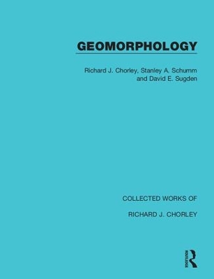 Geomorphology by Richard J. Chorley