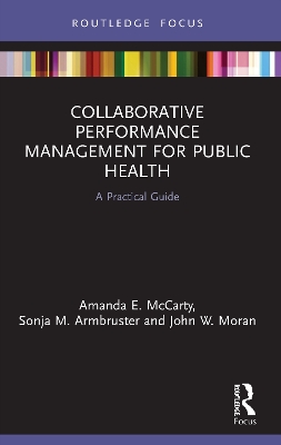 Collaborative Performance Management for Public Health: A Practical Guide book