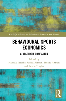 Behavioural Sports Economics: A Research Companion book