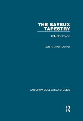 The Bayeux Tapestry: Collected Papers book