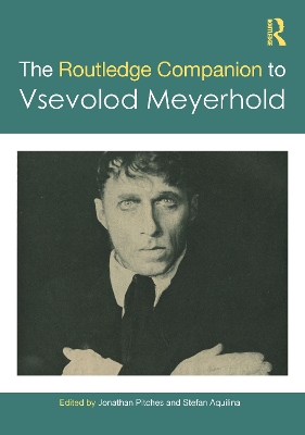 The Routledge Companion to Vsevolod Meyerhold book