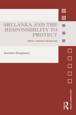 Sri Lanka and the Responsibility to Protect by Damien Kingsbury