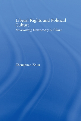 Liberal Rights and Political Culture book