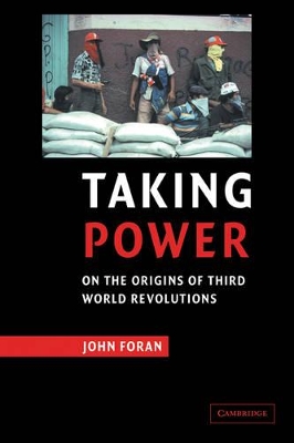 Taking Power by John Foran