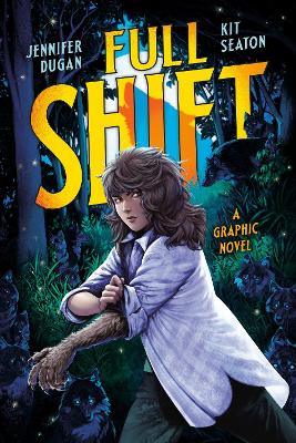 Full Shift: A Graphic Novel book