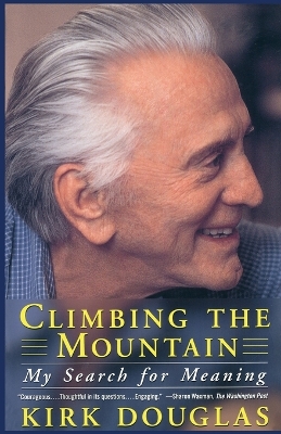 Climbing the Mountain: My Search for Meaning book