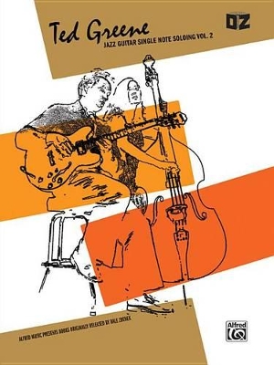 Ted Greene -- Jazz Guitar Single Note Soloing, Vol 2 book
