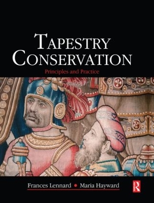 Tapestry Conservation: Principles and Practice book