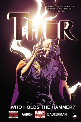 Thor Volume 2: Who Holds The Hammer? book