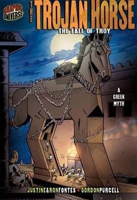 Trojan Horse The Fall Of Troy (A Greek Myth) book