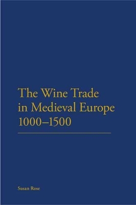 Wine Trade in Medieval Europe 1000-1500 book