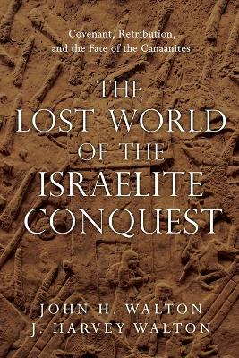 Lost World of the Israelite Conquest book