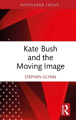 Kate Bush and the Moving Image book