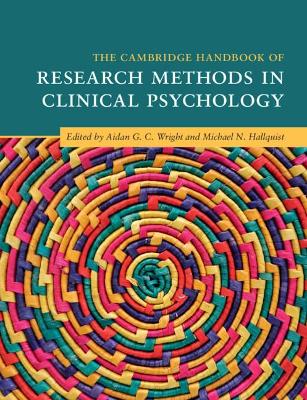 The Cambridge Handbook of Research Methods in Clinical Psychology book