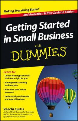 Getting Started in Small Business For Dummies - Australia and New Zealand book