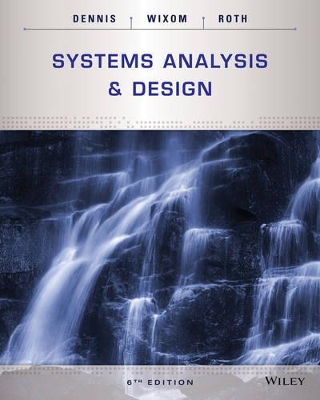 Systems Analysis and Design by Alan Dennis