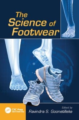 The Science of Footwear by Ravindra S. Goonetilleke