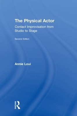 The Physical Actor by Annie Loui