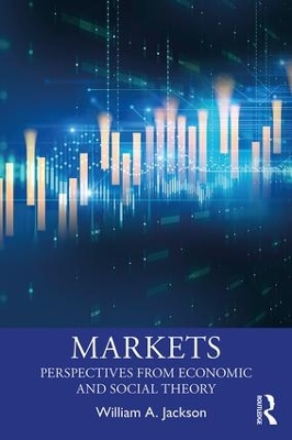 Markets by William A. Jackson