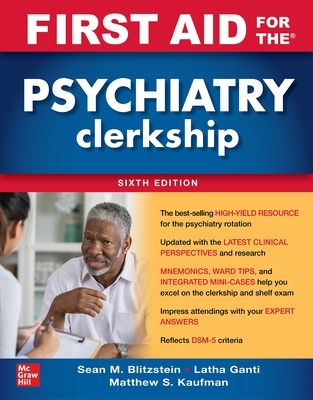 First Aid for the Psychiatry Clerkship, Sixth Edition book