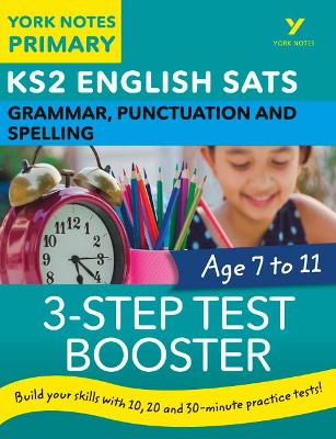 English SATs 3-Step Test Booster Grammar, Punctuation and Spelling: York Notes for KS2 book
