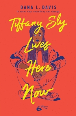 Tiffany Sly Lives Here Now book