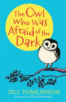 Owl Who Was Afraid of the Dark book