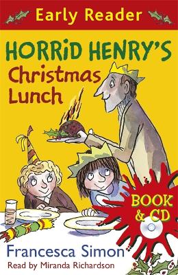 Horrid Henry Early Reader: Horrid Henry's Christmas Lunch: Book 29 by Francesca Simon
