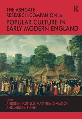Ashgate Research Companion to Popular Culture in Early Modern England book