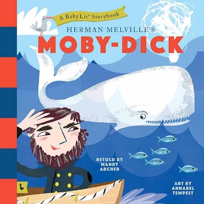 Moby Dick: A BabyLit® Storybook: A BabyLit® Storybook book