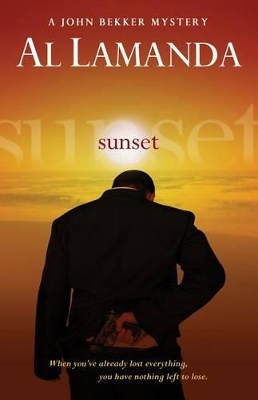 Sunset: A John Bekker Mystery book