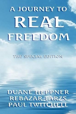 Journey to Real Freedom book