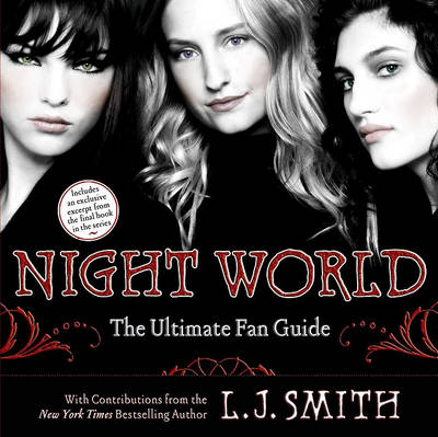 Night World: The Ultimate Fan Guide by L J Smith