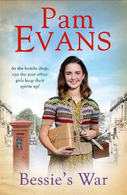 Bessie's War: A heartwarming wartime saga of love and loss for the post office girls by Pamela Evans